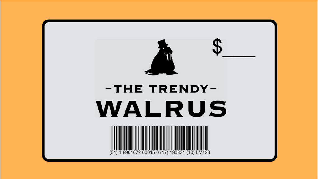 The Trendy Walrus E-Gift Card-The Trendy Walrus